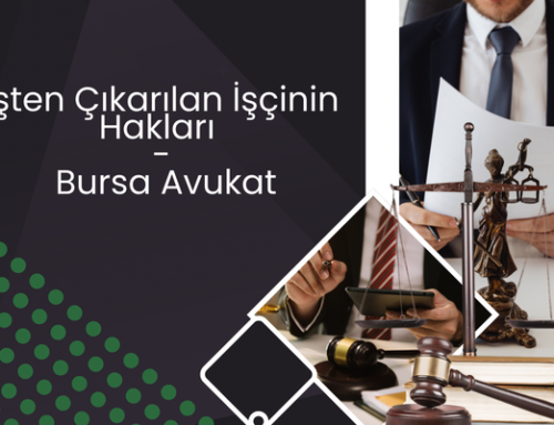 İşten Çıkarılan İşçinin Hakları